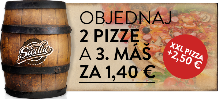 Akcia 3 - Pizzeria Sicilia- rozvoz jedál a pizze Bratislava